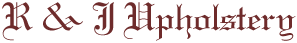R & J Upholstery